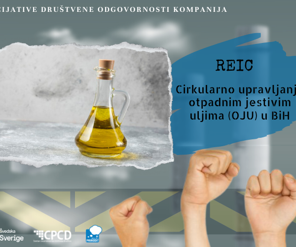 Cirkularno upravljanje otpadnim jestivim uljima (OJU) u Bosni i Hercegovini